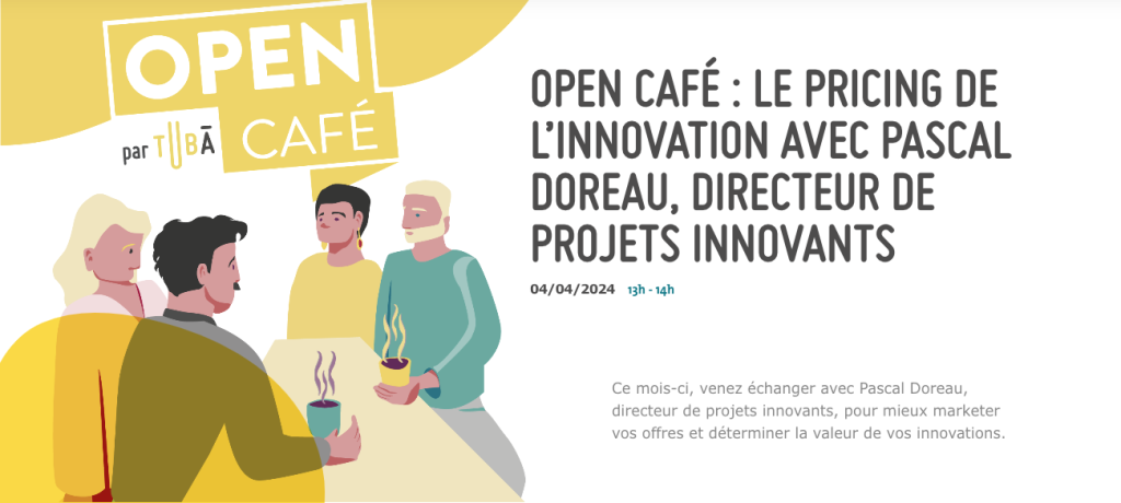 Open Café : le pricing de l'innovation