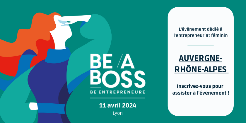 Be a boss Auvergne-Rhône-Alpes