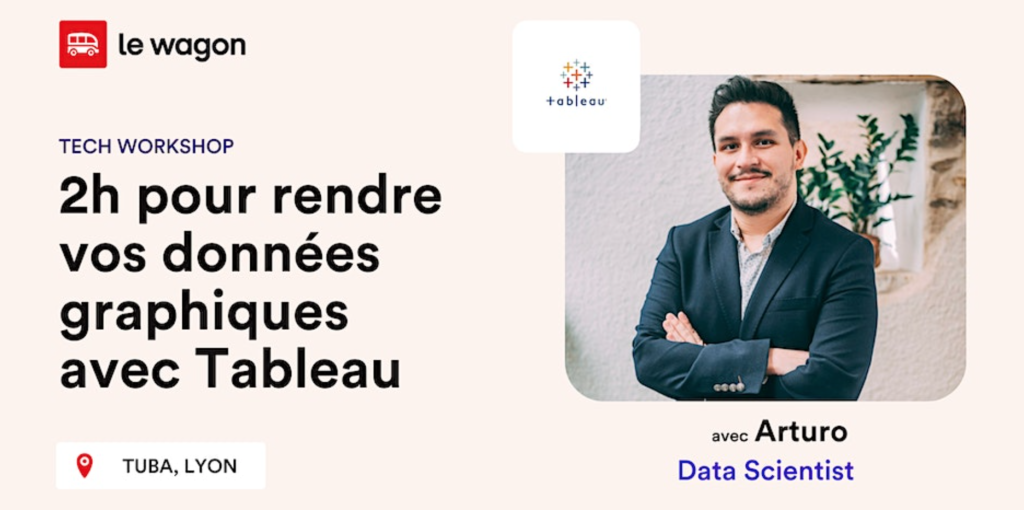 [WORKSHOP] 2h pour rendre vos données graphiques avec Tableau