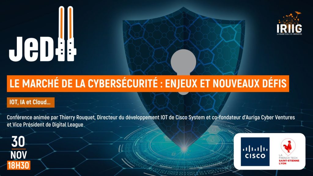 JEDII - Le marché de la cybersécurité : enjeux & nouveaux défis
