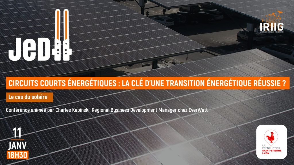 JeDII – Circuits courts énergétiques : la clé d’une transition énergétique réussie ?