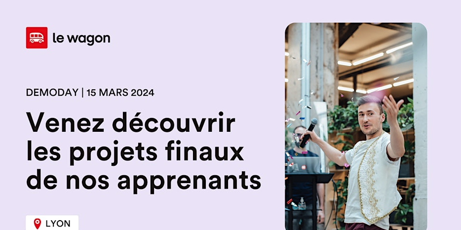 [Demo Day] Venez découvrir les projets des apprenants du Wagon !