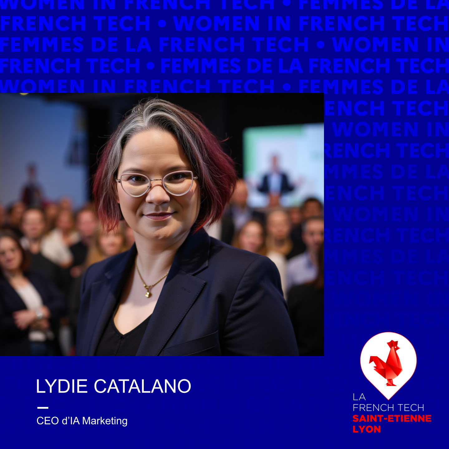 FEMMES DE LA FRENCH TECH - Lydie Catalano, CEO d'IA Marketing
