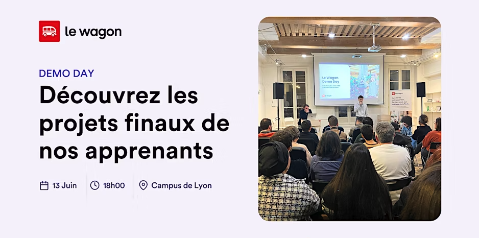 Découvrez les projets finaux des apprenants du Wagon Lyon