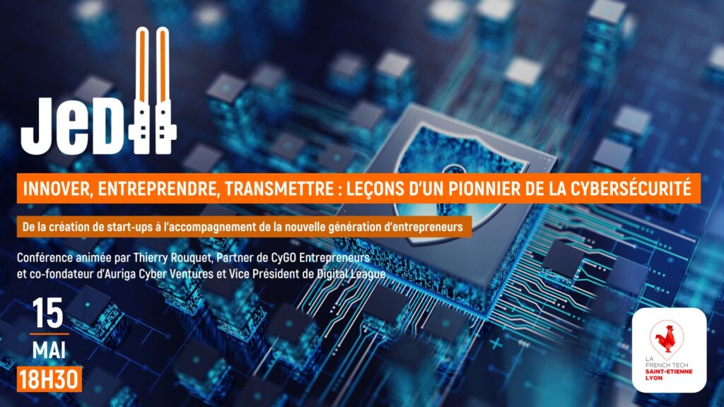 JeDII - Innover, entreprendre, transmettre : leçons d’un pionnier de la cybersécurité