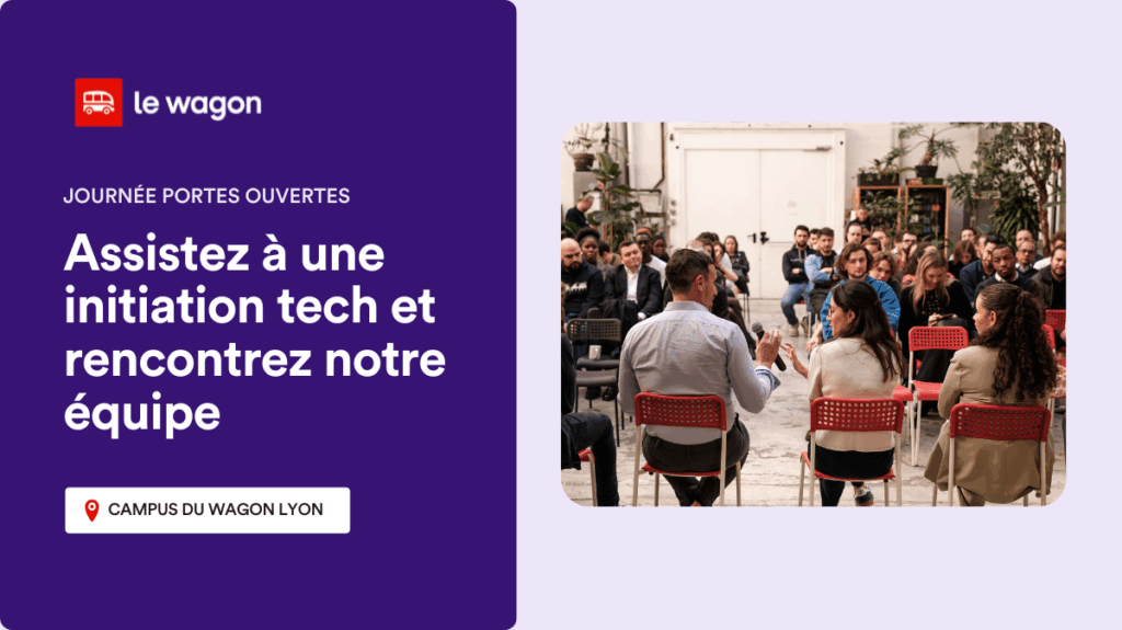 Journée Portes Ouvertes au Wagon Lyon