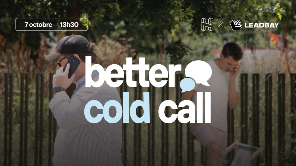 Better Cold Call – L'après-midi spéciale prospection commerciale à Lyon