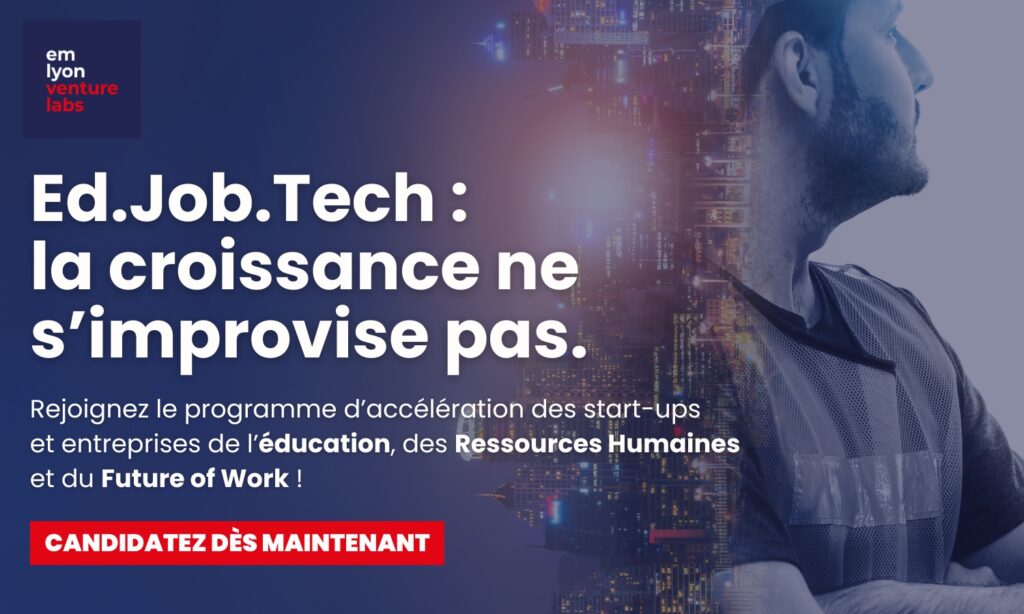 emlyon venture labs | Edjobtech, le programme accélération des edtech et RHtech