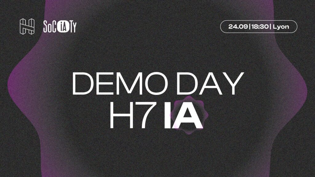 Demo Day H7 IA - L’événement dédié à l’intelligence artificielle à Lyon