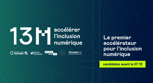 Troisième édition de 13M : le premier accélérateur pour l’inclusion numérique