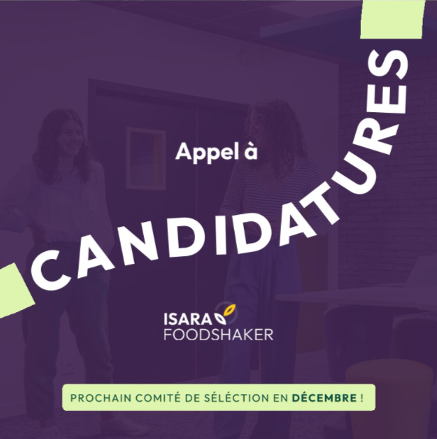 Appel à candidatures : Incubateur AgriFood - Le Foodshaker Isara Lyon