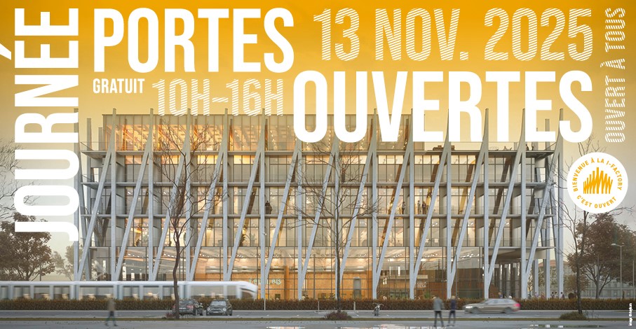 Journées Portes Ouvertes de la I-Factory, nouveau coeur de l'innovation