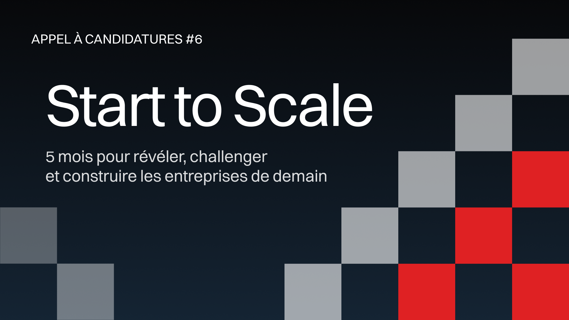 Appel à candidatures - Start to Scale