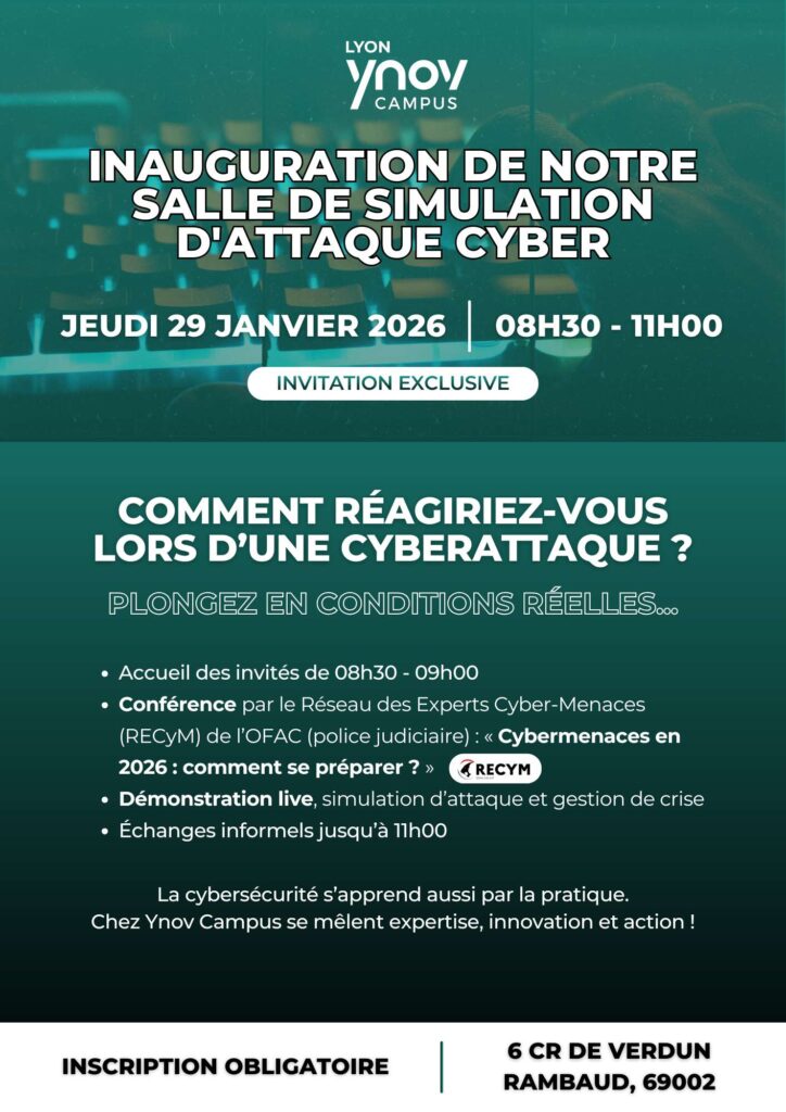 [Lyon Ynov Campus] Inauguration de la Cyber War Room & conférence RECYM « Cybermenaces en 2026 : comment se préparer ? »