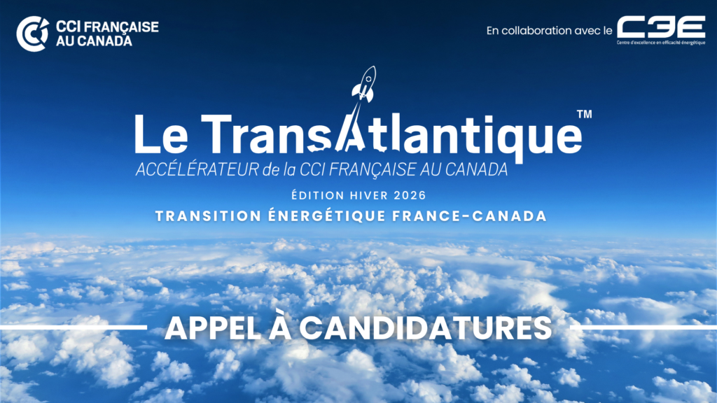 Le Le TransAtlantique : accélérateur de la CCI française au Canada