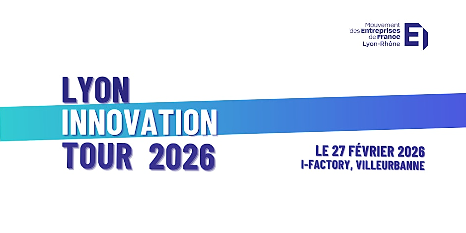 Lyon Innovation Tour 2026
