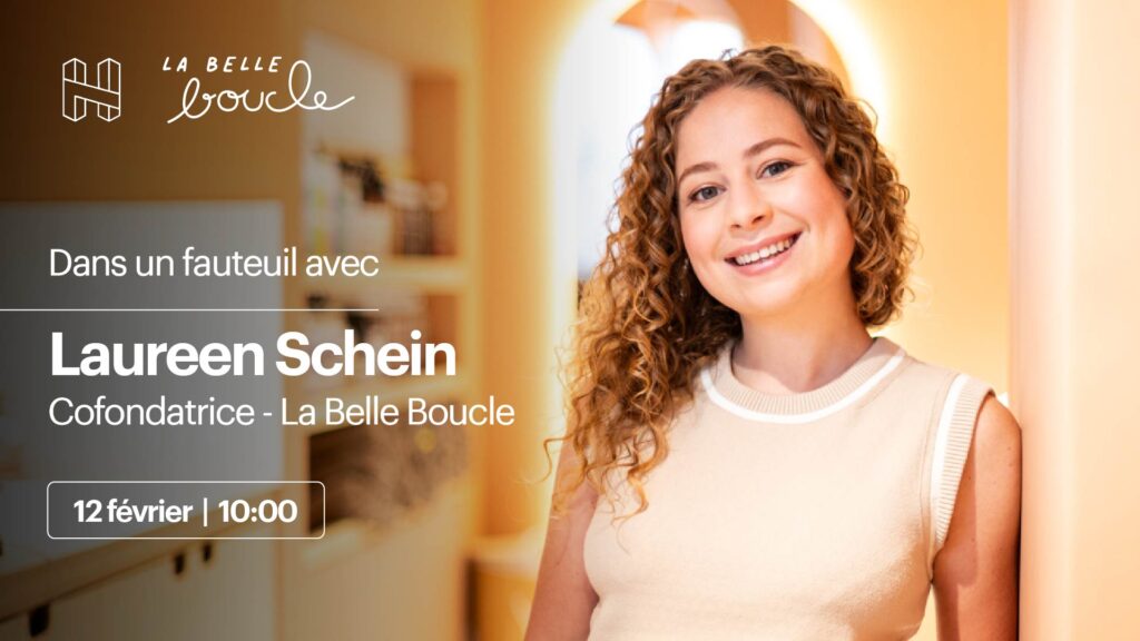 Conférence Dans un fauteuil avec Laureen Schein, cofondatrice de La Belle Boucle