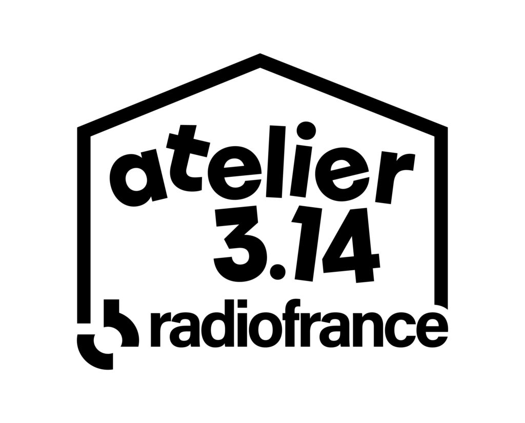 Appel à projets Atelier 3.14 Radio France