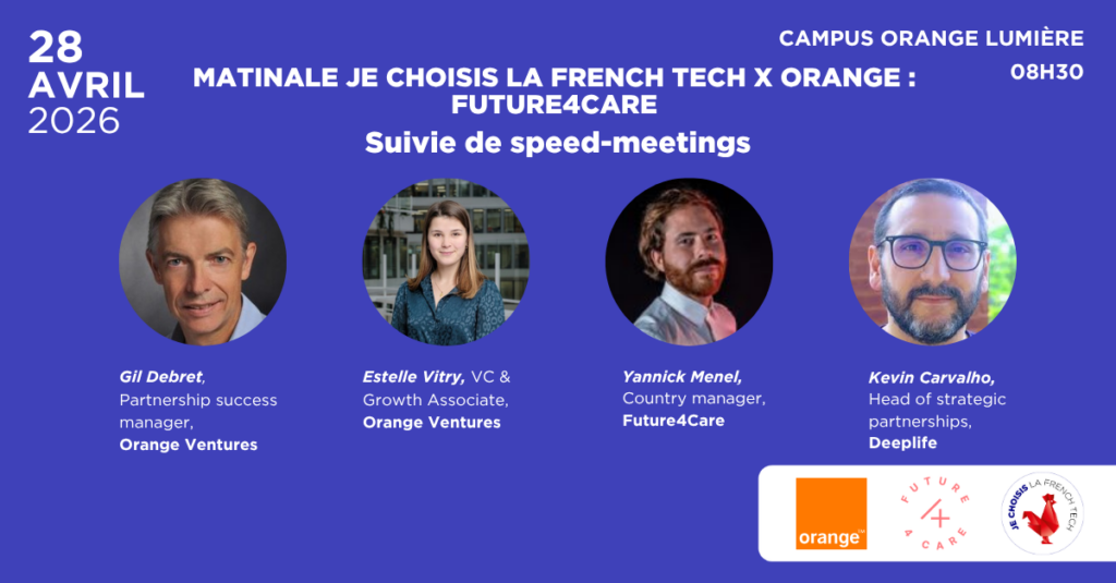 Je Choisis La French Tech x Orange : Future4Care