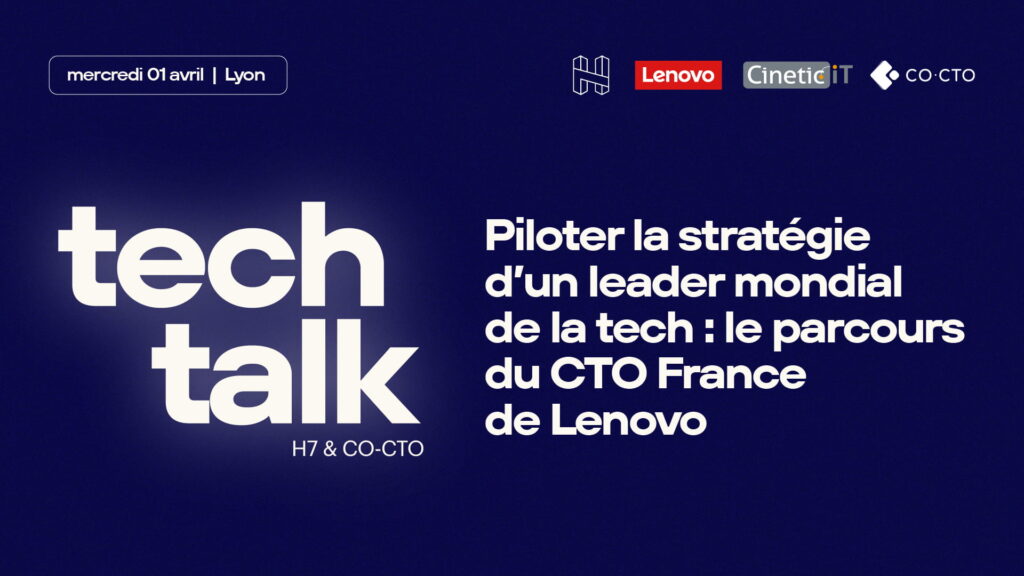 tech talk #03 - Découvrez le parcours du CTO France de Lenovo