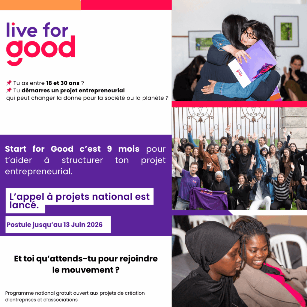 Start for Good : viens vivre une expérience transformatrice pour toi et ton projet entrepreneurial !