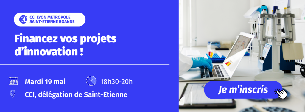 Financez vos projets d’innovation !