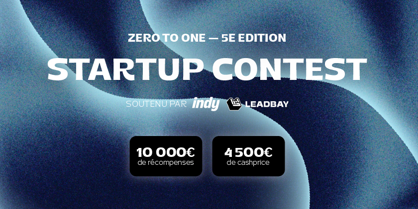 Startup contest zero to one Lyon
