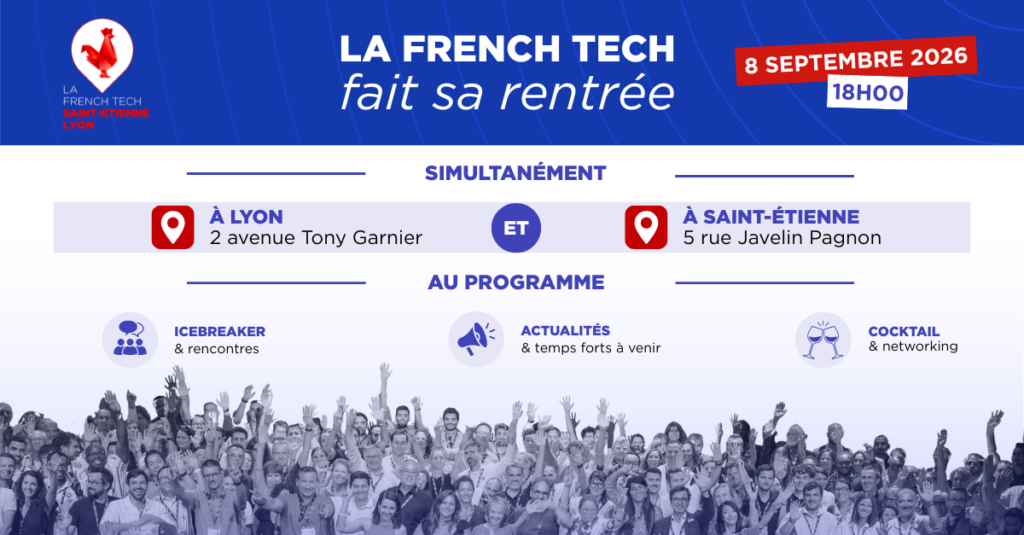 La rentrée de la French Tech