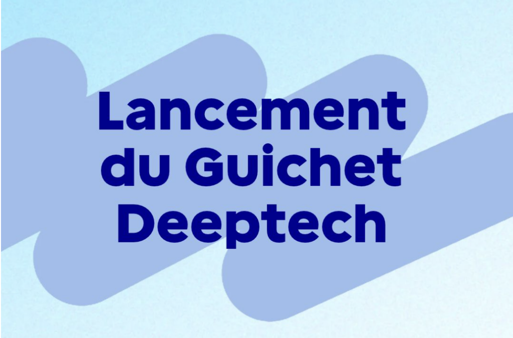 Guichet Deeptech